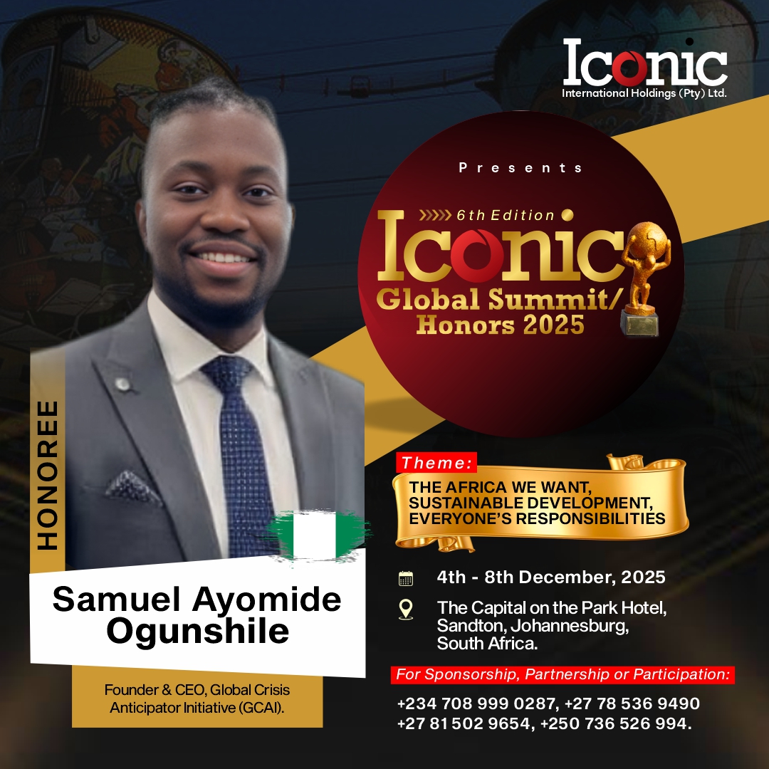 Samuel Ayomide Ogunshile named Honoree at the 6th Edition Iconic Global Summit and Honours 2025 in Johannesburg, South Africa